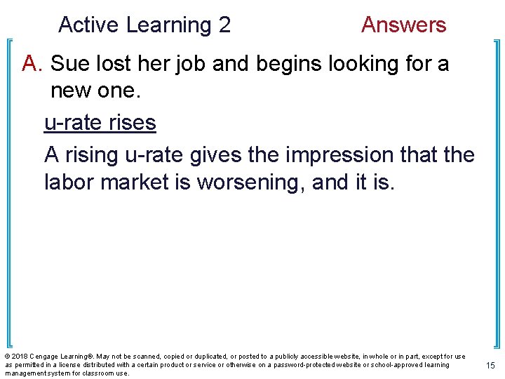 Active Learning 2 Answers A. Sue lost her job and begins looking for a