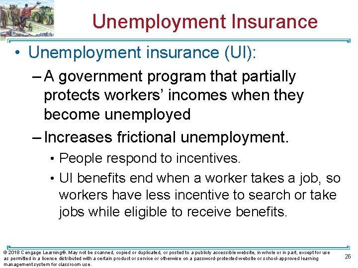 Unemployment Insurance • Unemployment insurance (UI): – A government program that partially protects workers’