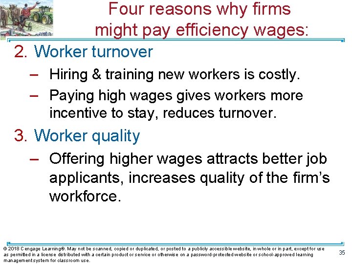 Four reasons why firms might pay efficiency wages: 2. Worker turnover – Hiring &