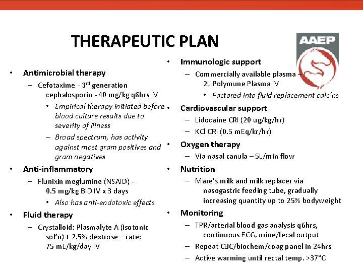 THERAPEUTIC PLAN • • Antimicrobial therapy – Cefotaxime - 3 rd generation cephalosporin - THERAPEUTIC PLAN • • Antimicrobial therapy – Cefotaxime - 3 rd generation cephalosporin -
