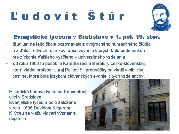 Ľudovít Štúr Evanjelické lýceum v Bratislave v 1. pol. 19. stor. • štúdium na