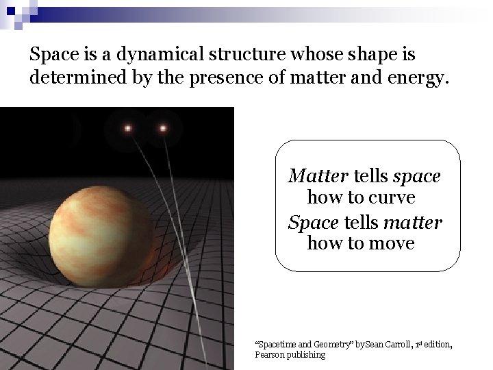 Space is a dynamical structure whose shape is determined by the presence of matter