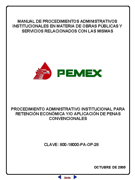 MANUAL DE PROCEDIMIENTOS ADMINISTRATIVOS INSTITUCIONALES EN MATERIA DE OBRAS PÚBLICAS Y SERVICIOS RELACIONADOS CON