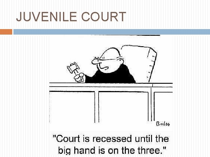 JUVENILE COURT 