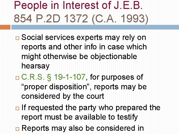 People in Interest of J. E. B. 854 P. 2 D 1372 (C. A.