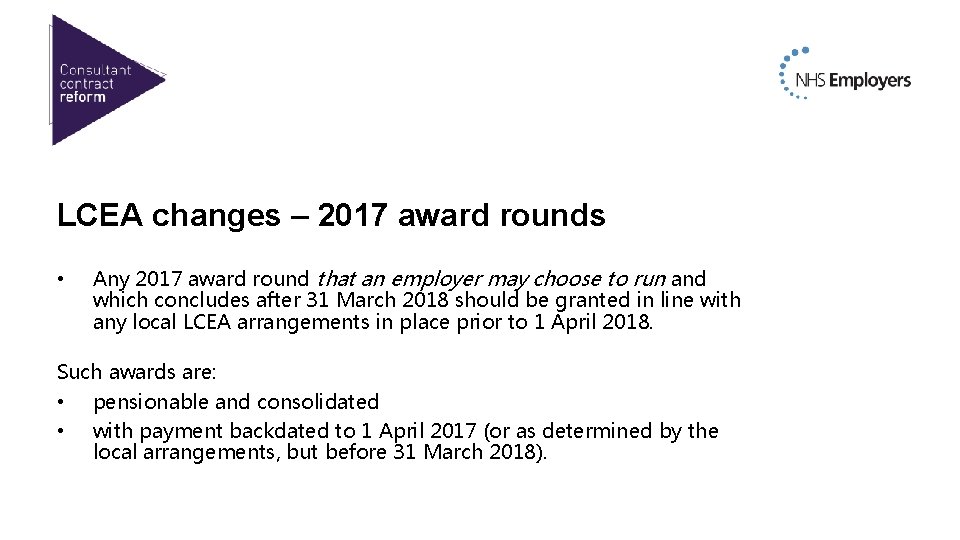 LCEA changes – 2017 award rounds • Any 2017 award round that an employer LCEA changes – 2017 award rounds • Any 2017 award round that an employer