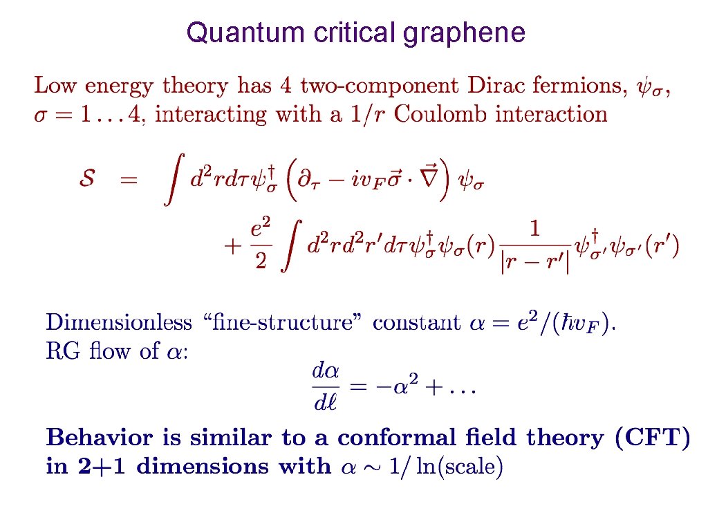 Quantum critical graphene 