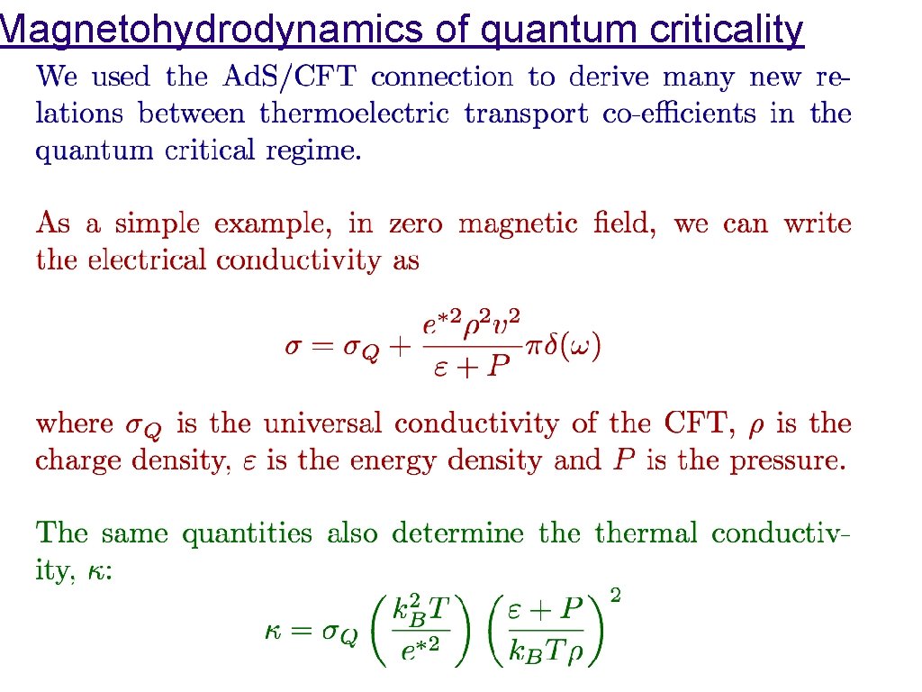 Magnetohydrodynamics of quantum criticality 
