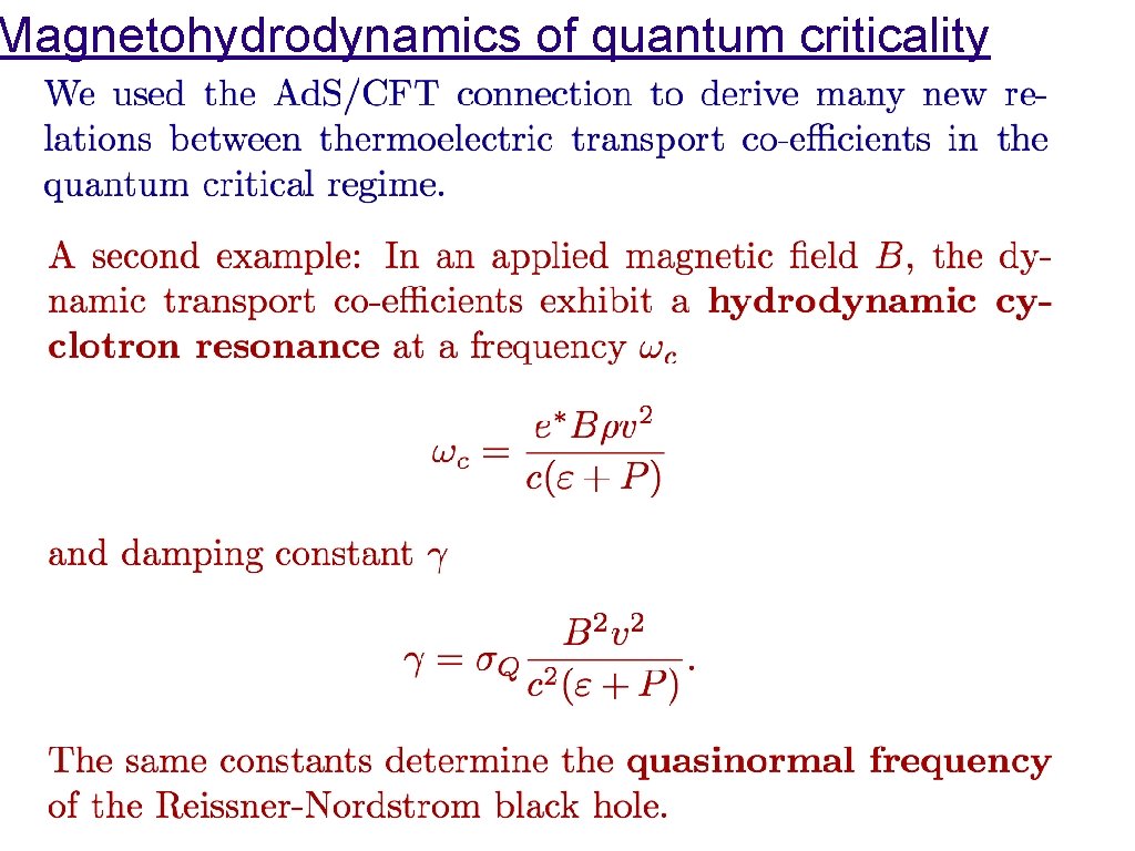 Magnetohydrodynamics of quantum criticality 