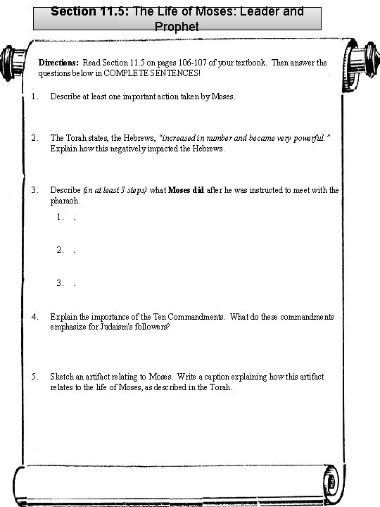 Section 11. 5: The Life of Moses: Leader and Prophet Directions: Read Section 11.