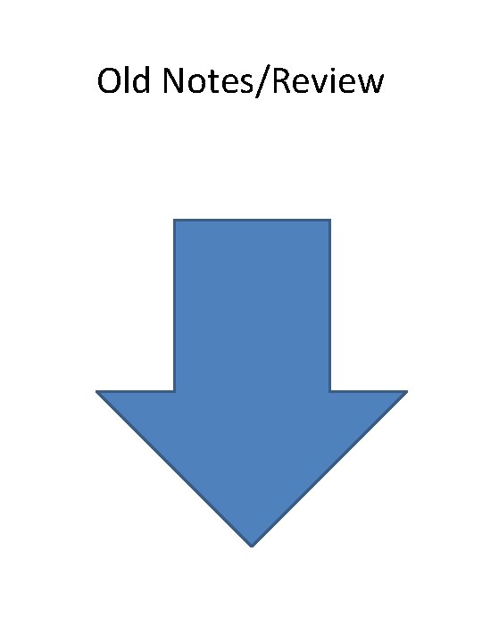 Old Notes/Review 