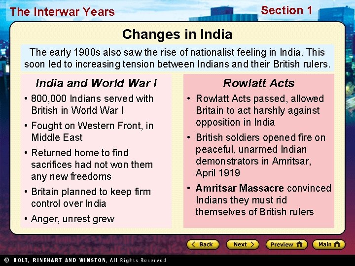 Section 1 The Interwar Years Changes in India The early 1900 s also saw