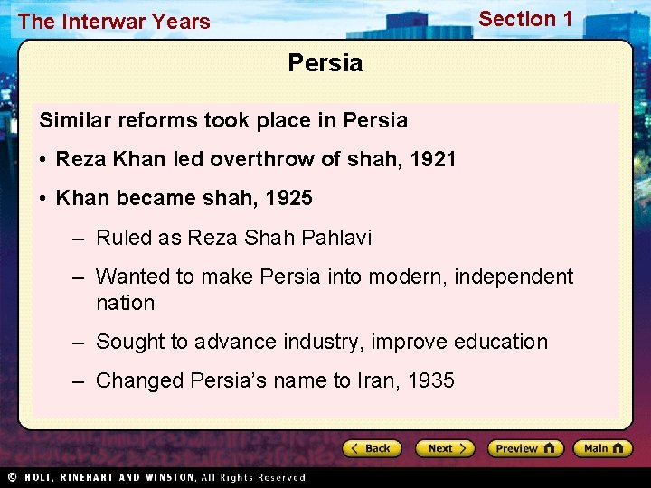 Section 1 The Interwar Years Persia Similar reforms took place in Persia • Reza