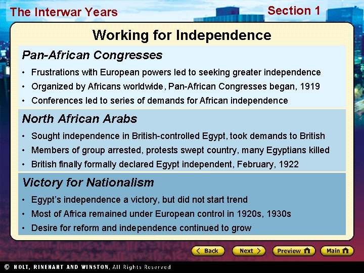 The Interwar Years Section 1 Working for Independence Pan-African Congresses • Frustrations with European