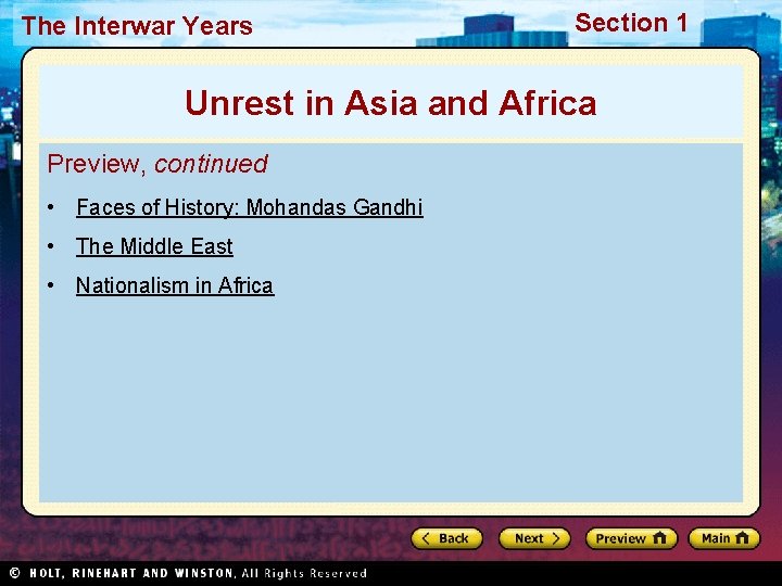 The Interwar Years Section 1 Unrest in Asia and Africa Preview, continued • Faces