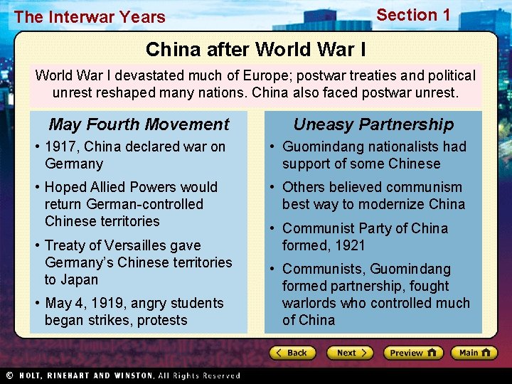 Section 1 The Interwar Years China after World War I devastated much of Europe;