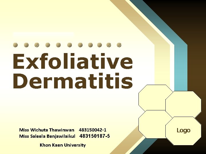 Add Your Company Slogan Exfoliative Dermatitis Miss Wichuta Thawinwan 483150042 -1 Miss Saleela Benjawilaikul