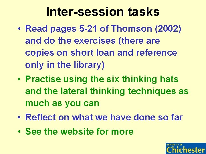 Inter-session tasks • Read pages 5 -21 of Thomson (2002) and do the exercises Inter-session tasks • Read pages 5 -21 of Thomson (2002) and do the exercises