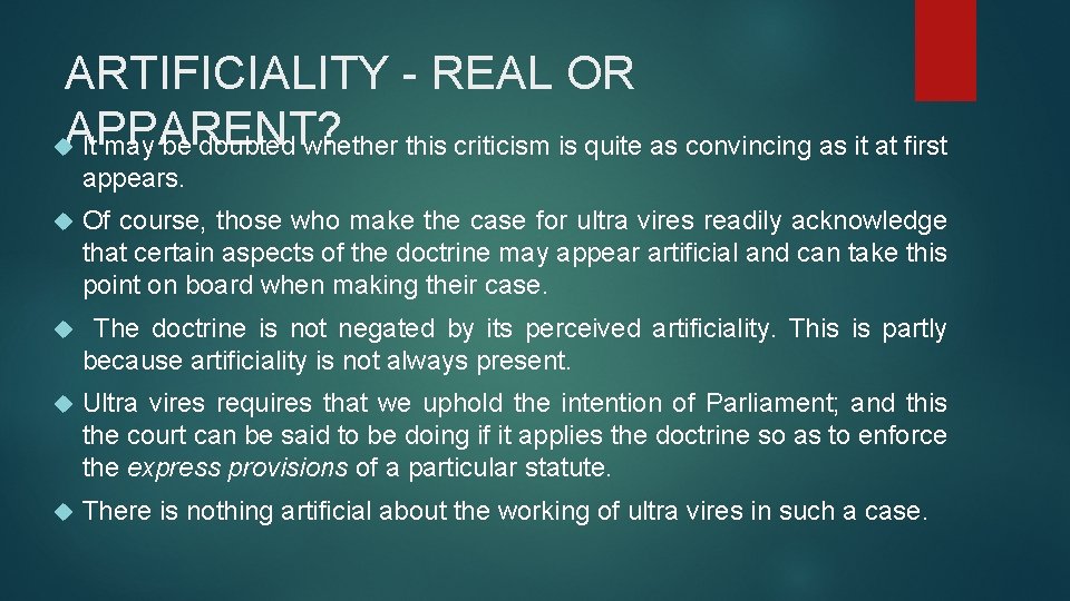 ARTIFICIALITY - REAL OR APPARENT? It may be doubted whether this criticism is quite