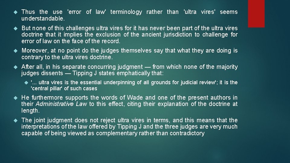  Thus the use 'error of law' terminology rather than 'ultra vires' seems understandable.