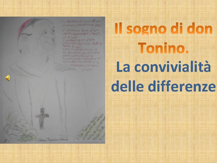 La convivialità delle differenze La convivialità delle differenze