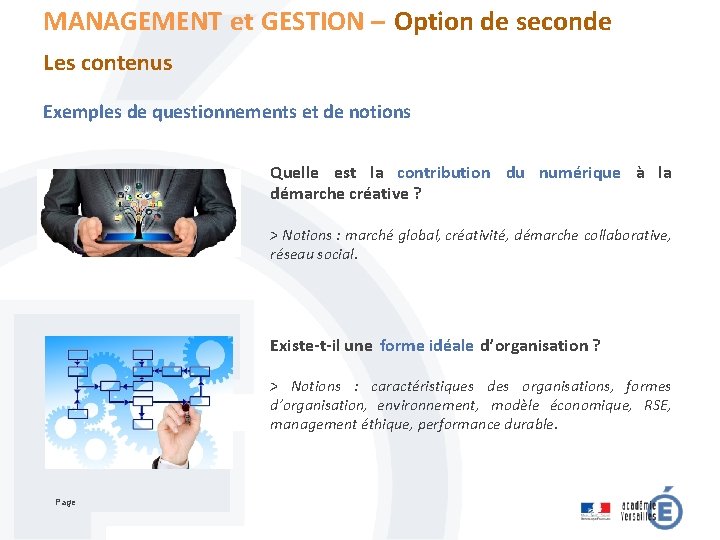 MANAGEMENT et GESTION – Option de seconde Les contenus Exemples de questionnements et de
