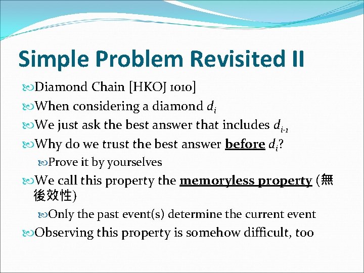 Simple Problem Revisited II Diamond Chain [HKOJ 1010] When considering a diamond di We