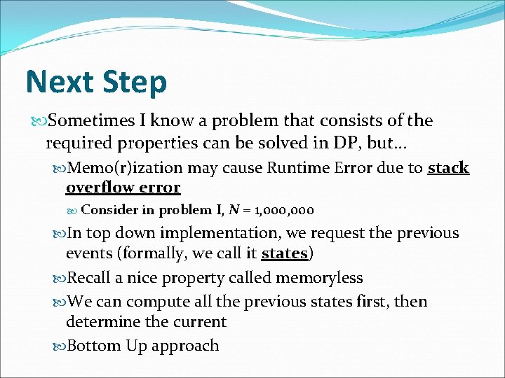 Next Step Sometimes I know a problem that consists of the required properties can