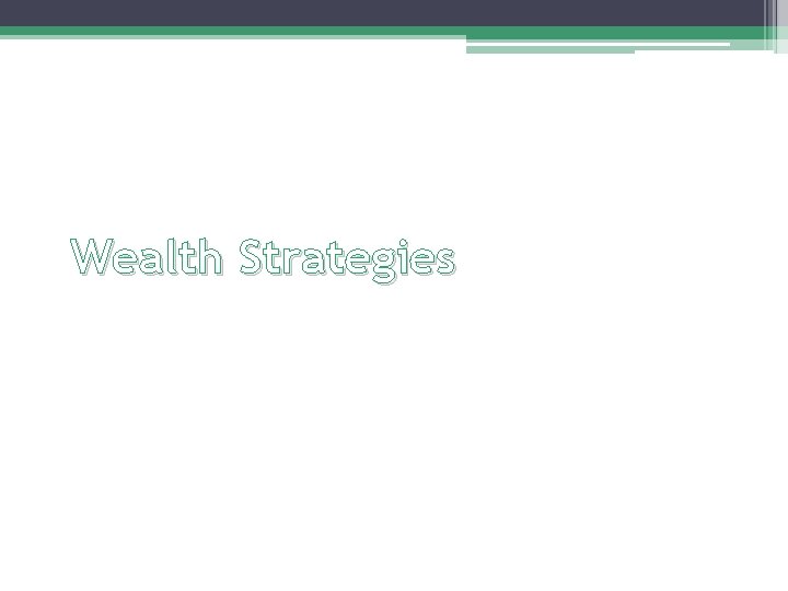 Wealth Strategies 