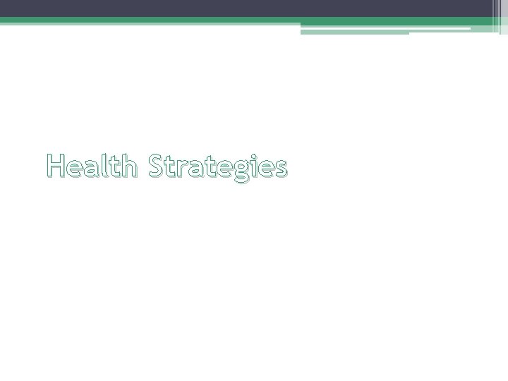 Health Strategies 