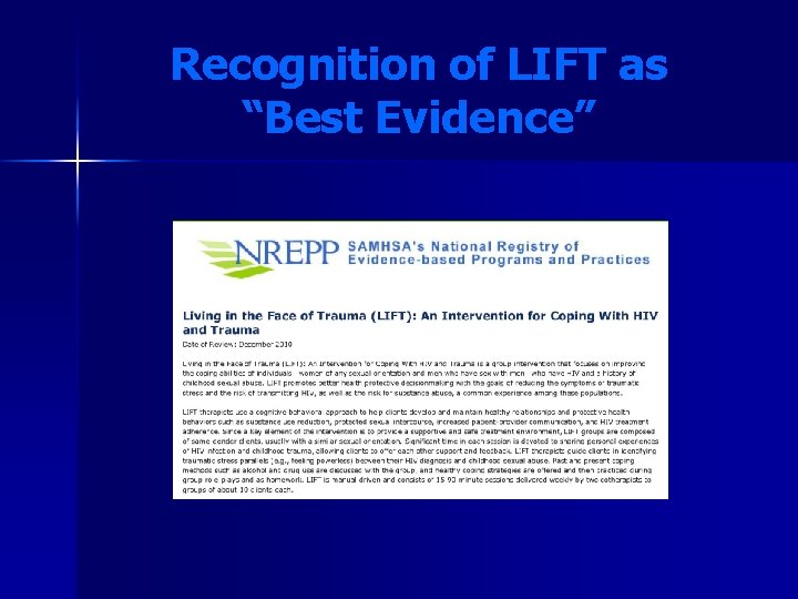 Recognition of LIFT as “Best Evidence” Recognition of LIFT as “Best Evidence”