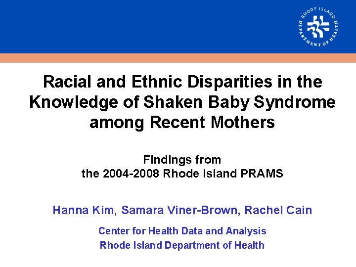 Racial and Ethnic Disparities in the Knowledge of Shaken Baby Syndrome among Recent Mothers