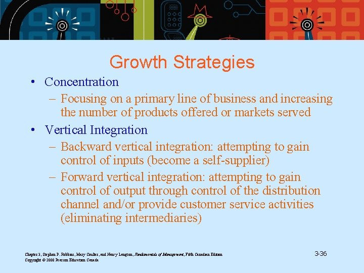 Growth Strategies • Concentration – Focusing on a primary line of business and increasing