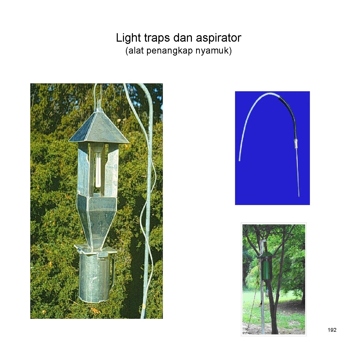 Light traps dan aspirator (alat penangkap nyamuk) 192 