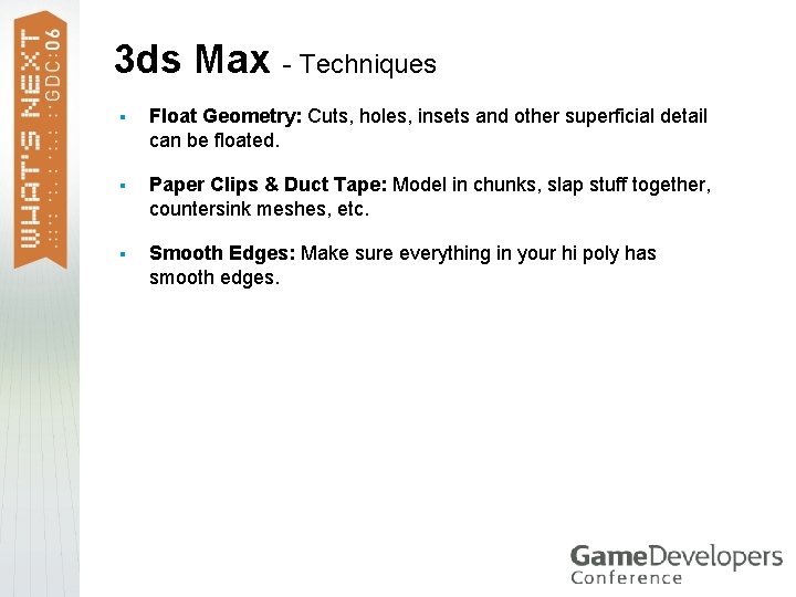 3 ds Max - Techniques § Float Geometry: Cuts, holes, insets and other superficial