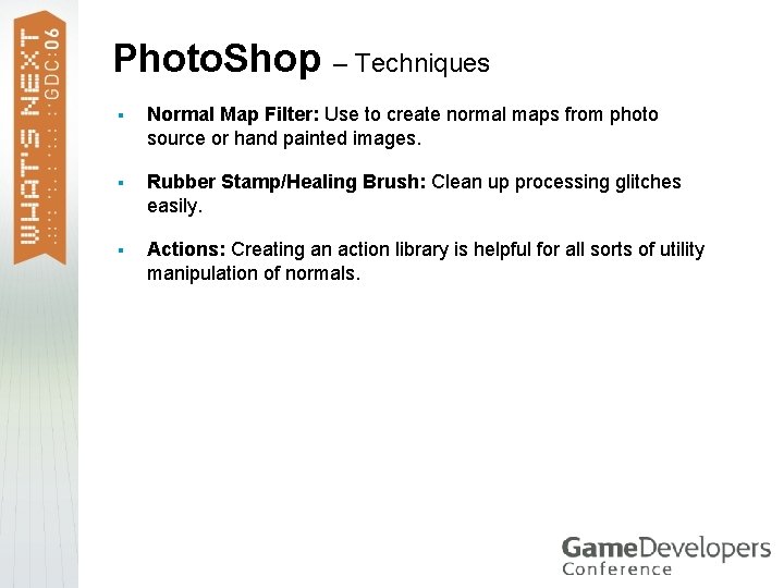 Photo. Shop – Techniques § Normal Map Filter: Use to create normal maps from