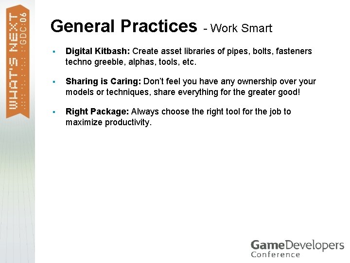 General Practices - Work Smart § Digital Kitbash: Create asset libraries of pipes, bolts,