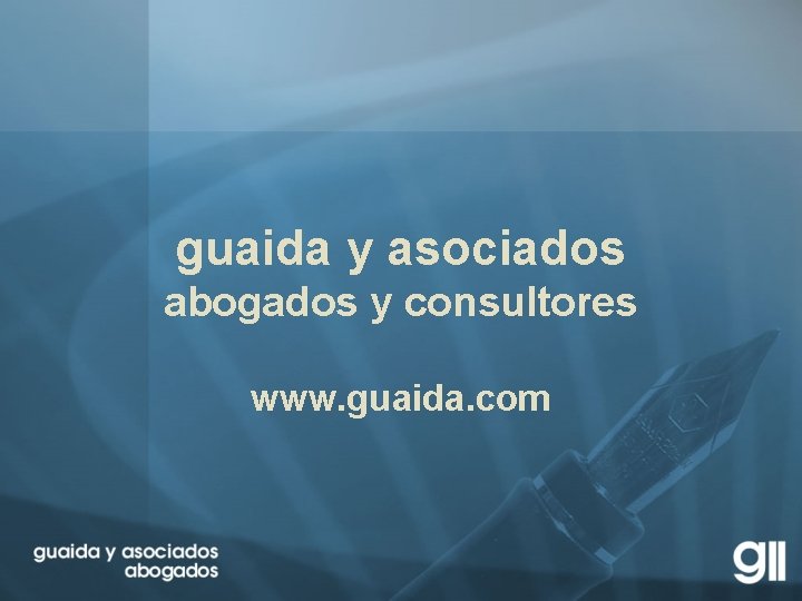 guaida y asociados abogados y consultores www. guaida. com 