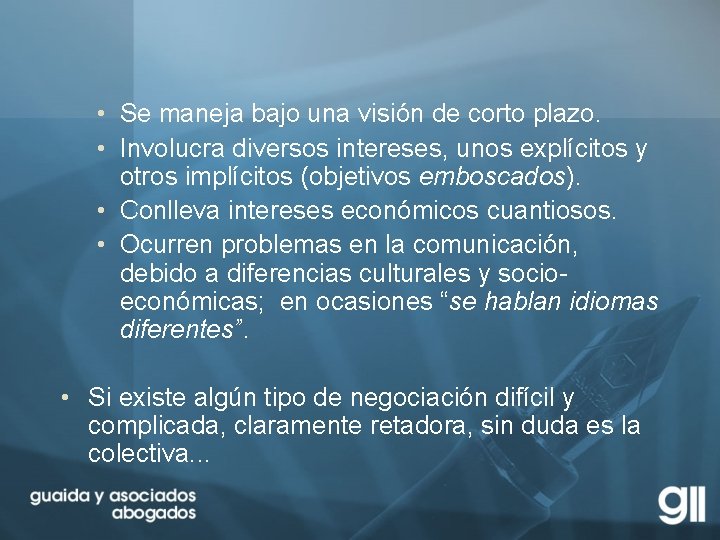  • Se maneja bajo una visión de corto plazo. • Involucra diversos intereses,