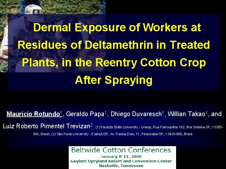 Dermal Exposure of Workers at Residues of Deltamethrin in Treated Plants, in the Reentry