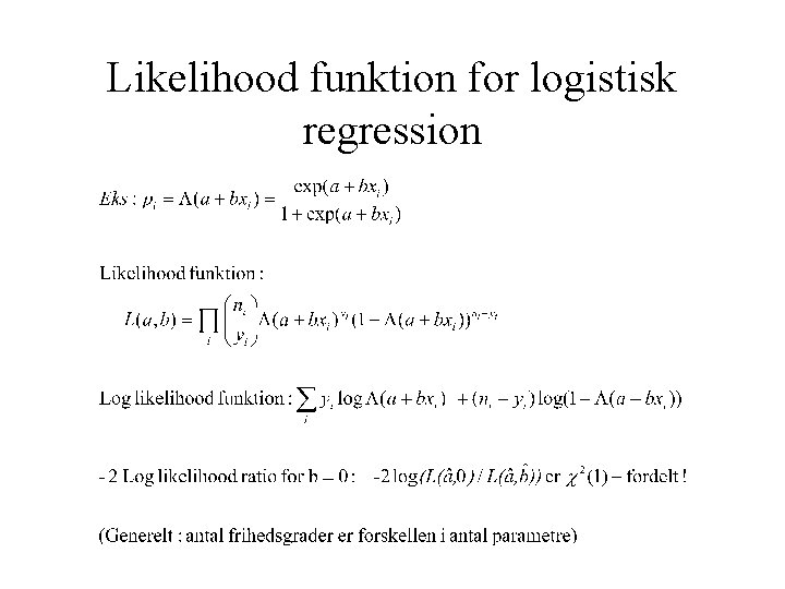 Likelihood funktion for logistisk regression 