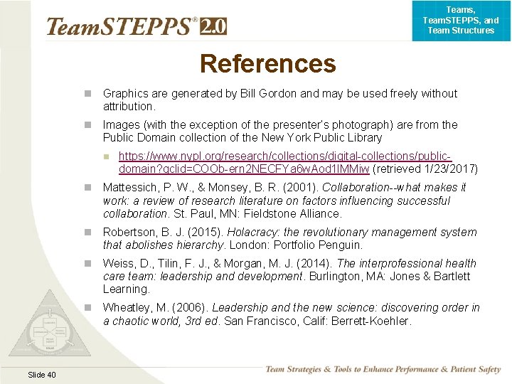 Teams, Team. STEPPS, and Team Structures References n Graphics are generated by Bill Gordon