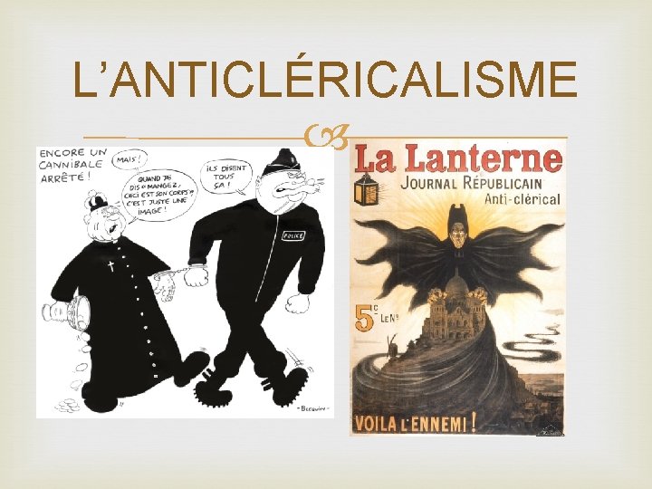 L’ANTICLÉRICALISME 