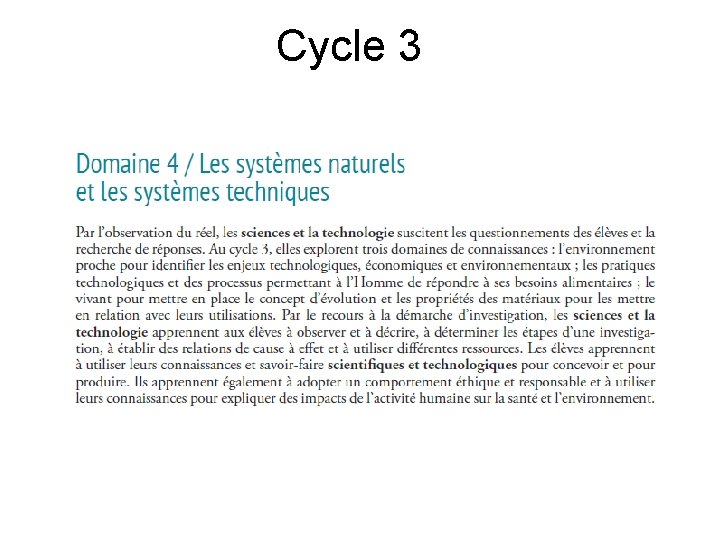 Cycle 3 Cycle 3