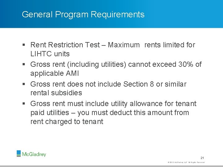 General Program Requirements § Rent Restriction Test – Maximum rents limited for LIHTC units