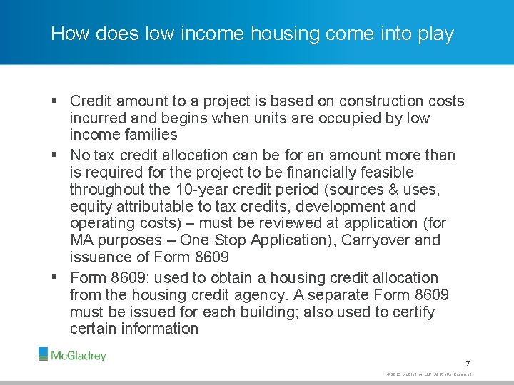 How does low income housing come into play § Credit amount to a project