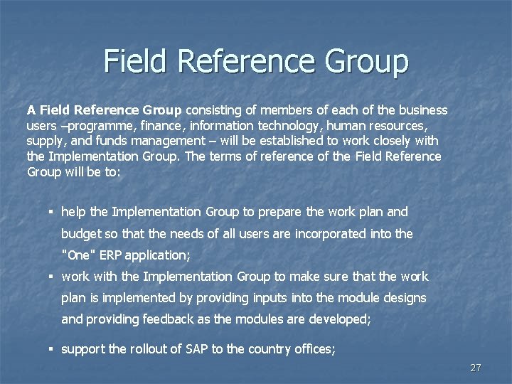 Field Reference Group A Field Reference Group consisting of members of each of the