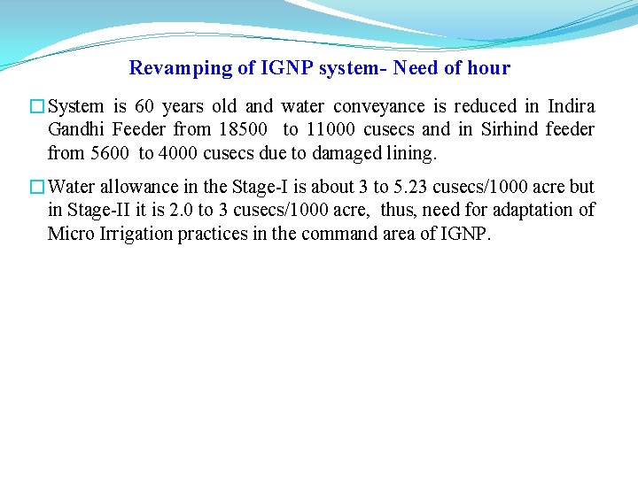 Revamping of IGNP system- Need of hour �System is 60 years old and water