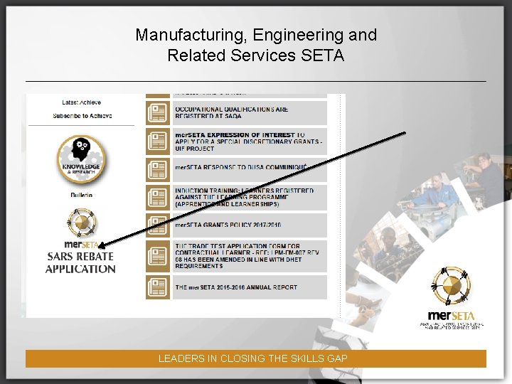 Manufacturing, Engineering and Related Services SETA LEADERS IN CLOSING THE SKILLS GAP 