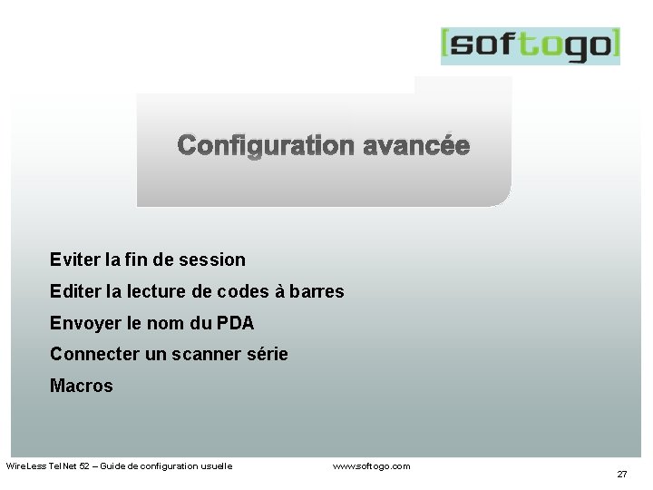 Configuration avancée Eviter la fin de session Editer la lecture de codes à barres